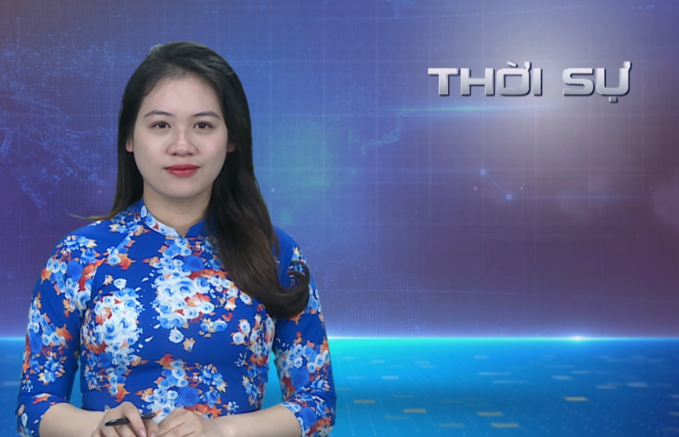 Chương trình thời sự tối 06/03/2023